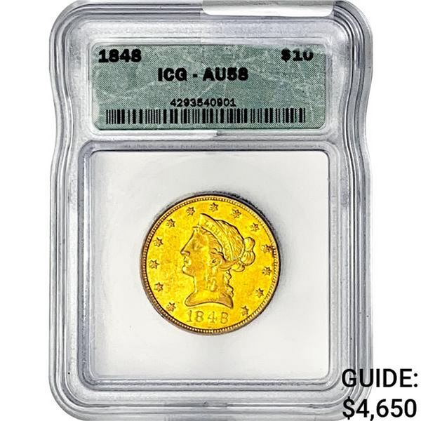 1848 $10 Gold Eagle ICG AU58