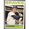 Image 1 : 1964 TOPPS EDDIE MATHEWS (HOF)