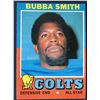Image 1 : 1971 TOPPS BUBBA SMITH