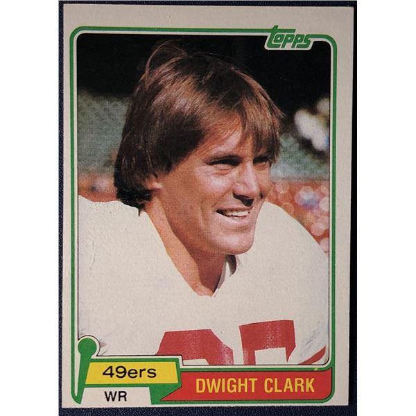 1981 TOPPS DWIGHT CLARK ROOKIE CARD