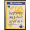 Image 2 : 1982 TOPPS JOE KLECKO (HOF) IA