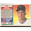 Image 2 : 1991 SCORE MIKE MUSSINA (HOF) ROOKIE CARD