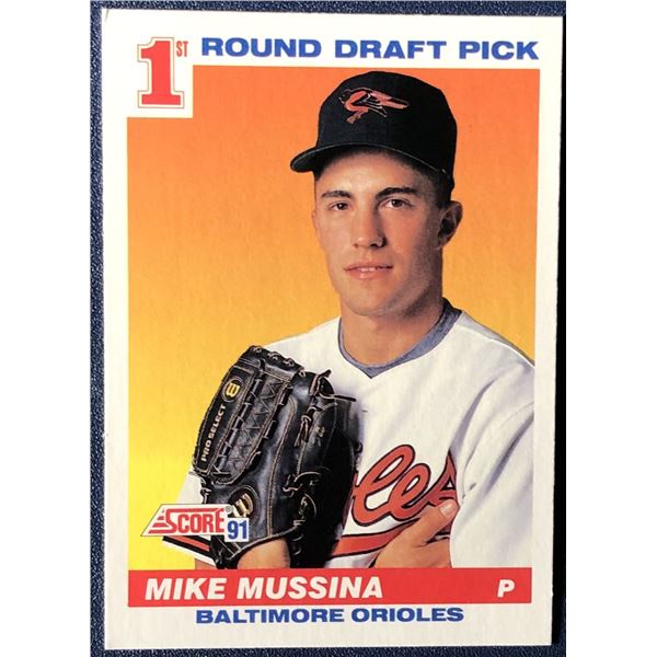 1991 SCORE MIKE MUSSINA (HOF) ROOKIE CARD