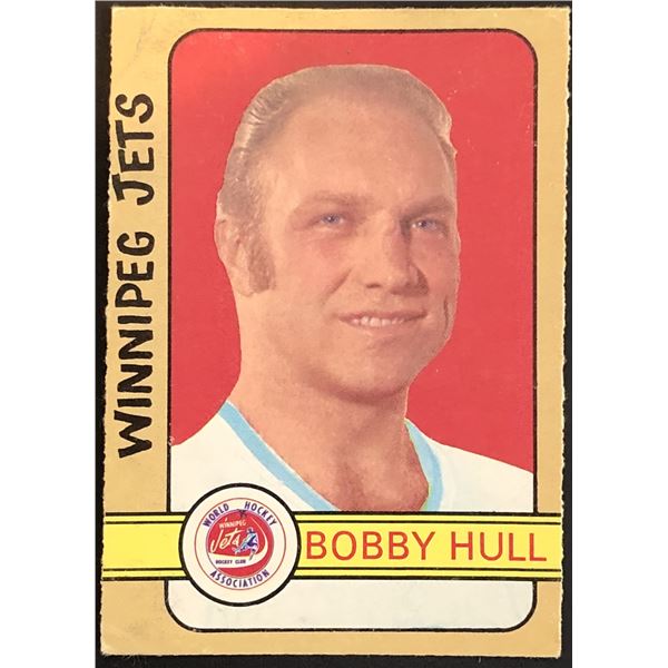 1972-73 O-PEE-CHEE BOBBY HULL (HOF)