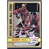 Image 1 : 1972-73 O-PEE-CHEE BOBBY HULL (HOF) AS