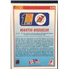 Image 2 : 1990 SCORE MARTIN BRODEUR (HOF) ROOKIE CARD