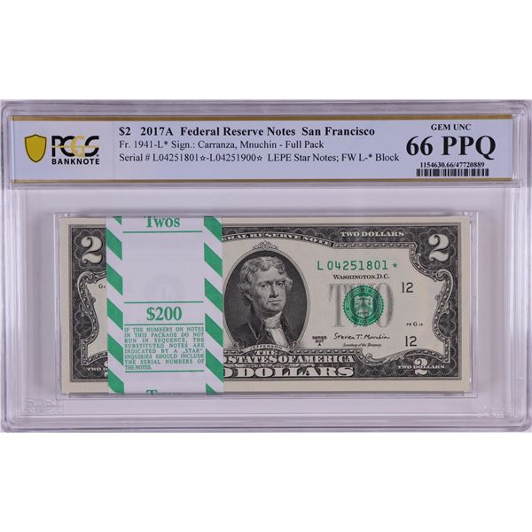 Pack 2017A $2 Federal Reserve STAR Notes San Francisco Fr.1941-L* PCGS Gem UNC 66PPQ