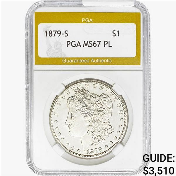 1879-S Morgan Silver Dollar PGA MS67 PL