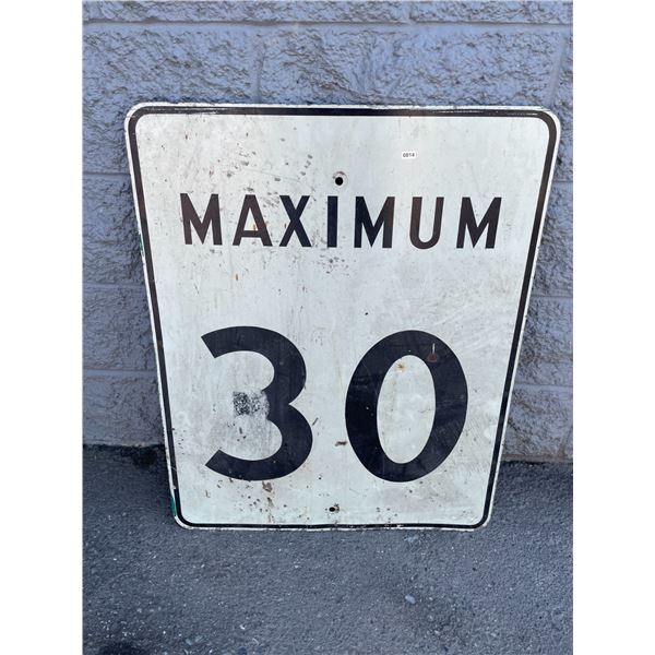 Lot of 1 "Maximum 30" Large Steel Speed Sign - Great for Man Caves! - Used