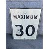 Image 1 : Lot of 1 "Maximum 30" Large Steel Speed Sign - Great for Man Caves! - Used