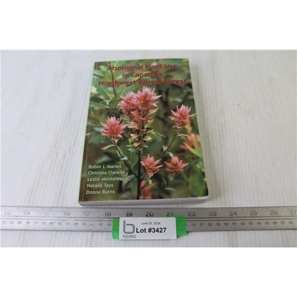 Book - Aboriginal Plant Use In The Canadian Boreal Forest