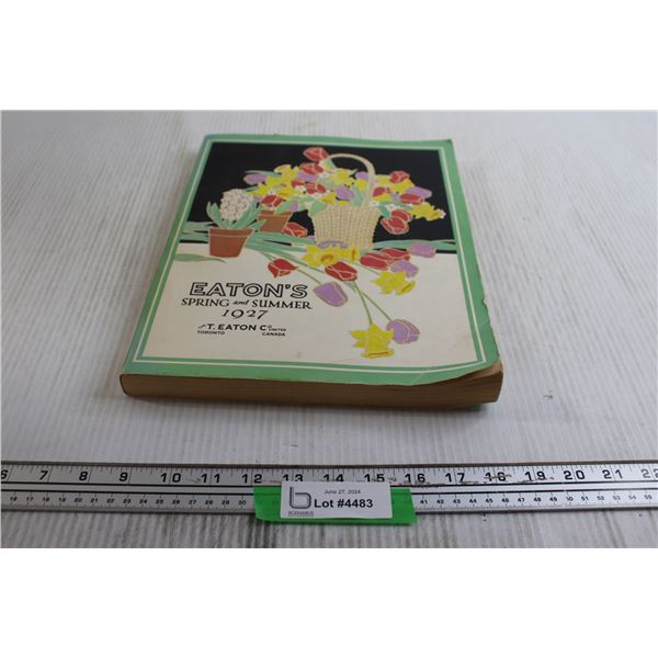 Eaton's Spring & Summer 1927 Catalogue - Reprinted in 1971