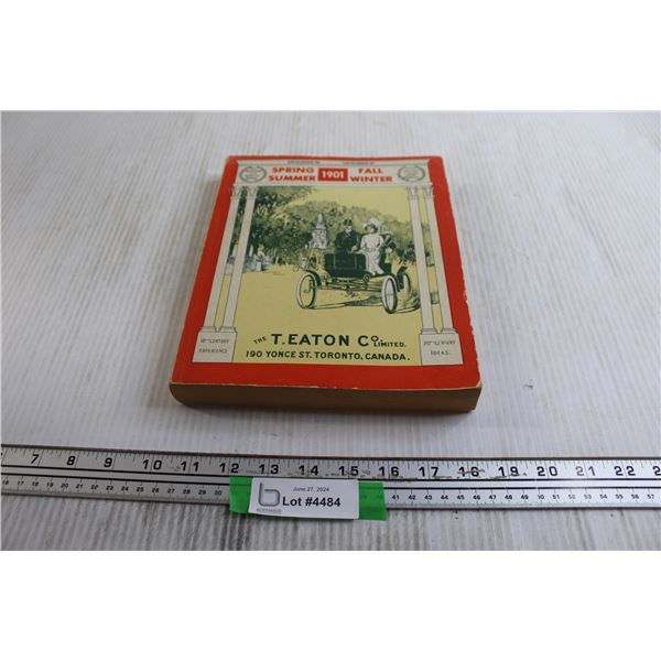 Eaton's Spring & Summer 1901 Catalogue - Reprinted in 1970