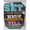 Image 2 : Set Your Own Goals Sign | New