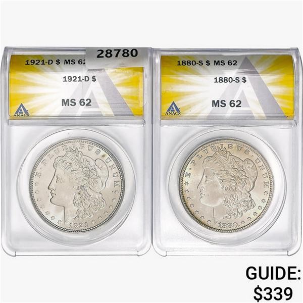 [2] 1880-S&1921-D Morgan Silver Dollar ANACS MS62