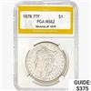 1878 7TF Morgan Silver Dollar PGA MS62 REV 79