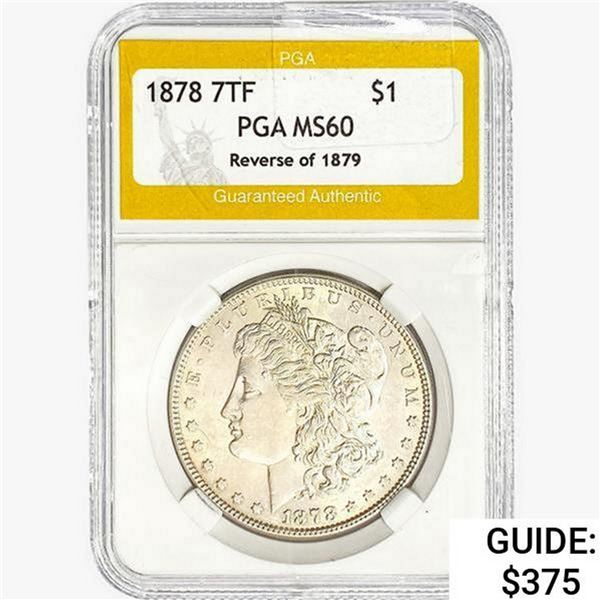 1878 7TF Morgan Silver Dollar PGA MS60 REV 79