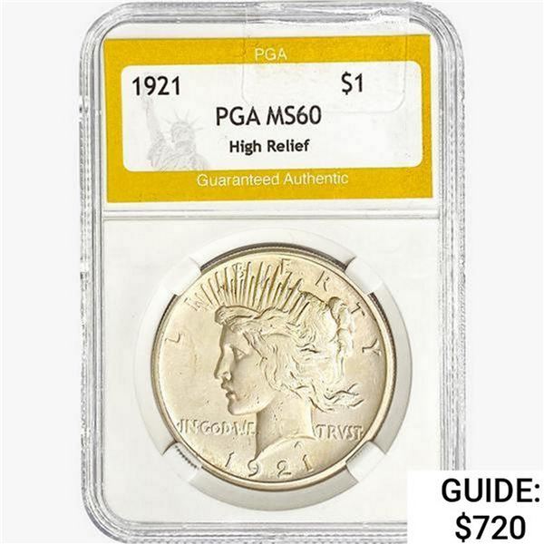 1921 Morgan Silver Dollar PGA MS60 High Relief