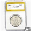 1945 Walking Liberty Half Dollar PGA MS67+