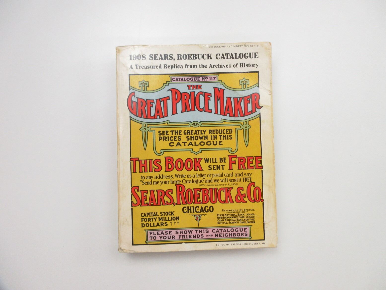 COLLECTIBLE "1908 SEARS, ROEBUCK CATALOGUE, A TREASURED REPLICA FROM