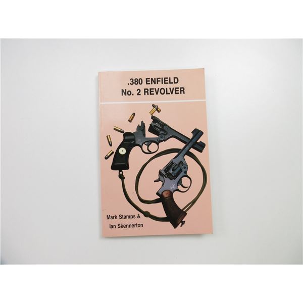 ".380 ENFIELD NO.2 REVOLVER" BOOK