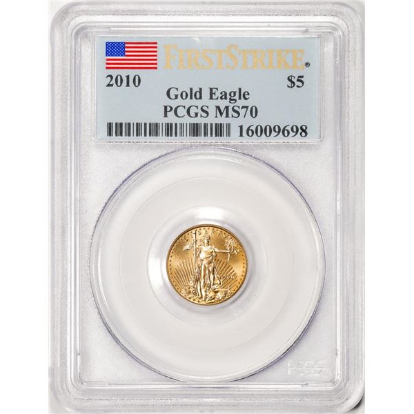 2010 $5 American Gold Eagle Coin PCGS MS70 First Strike