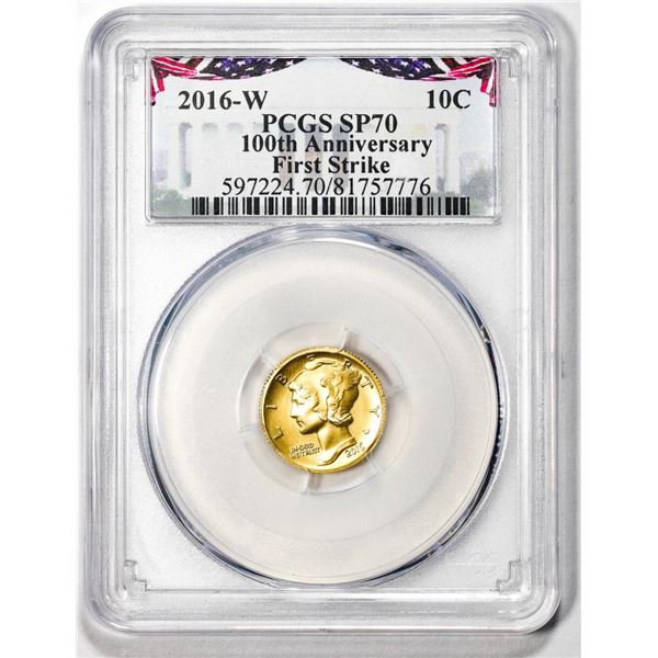 2016-W Mercury Dime Gold Centennial Commemorative Coin PCGS SP70 First Strike