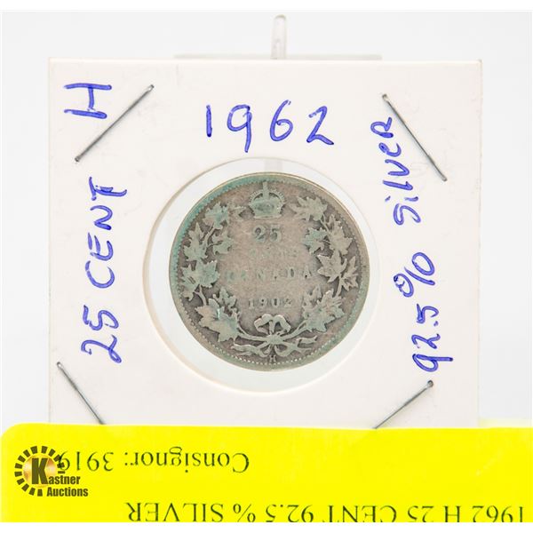 1962 H 25 CENT 92.5 % SILVER