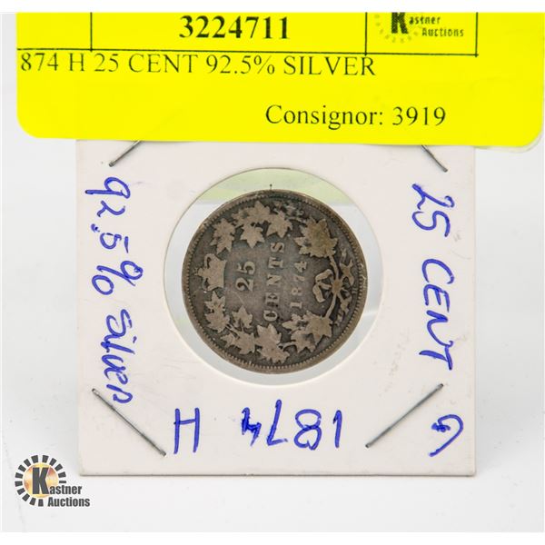 1874 H 25 CENT 92.5% SILVER