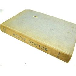 Book "Arctic Doctor" by Dr. Joseph P. Moody 1955 (700)