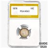 Image 1 : 1878 Seated Liberty Dime PGA MS63