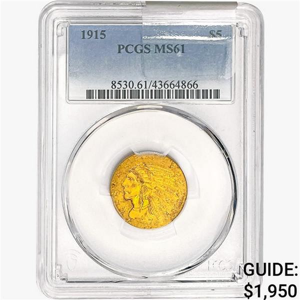1915 $5 Gold Half Eagle PCGS MS61