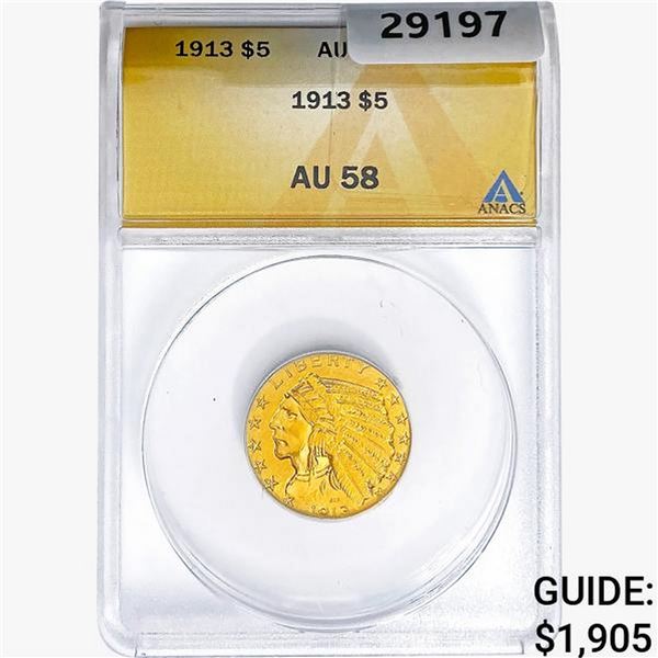 1913 $5 Gold Half Eagle ANACS AU58
