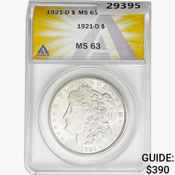 1921-D Morgan Silver Dollar ANACS MS63