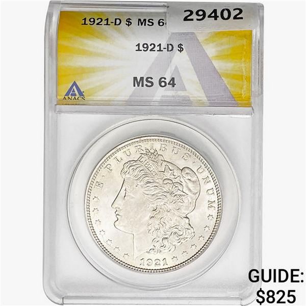 1921-D Morgan Silver Dollar ANACS MS64