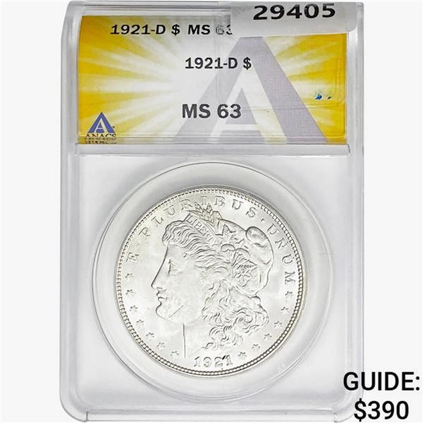 1921-D Morgan Silver Dollar ANACS MS63