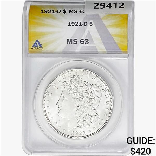 1921-D Morgan Silver Dollar ANACS MS63