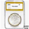 Image 1 : 1885 Morgan Silver Dollar PGA MS65