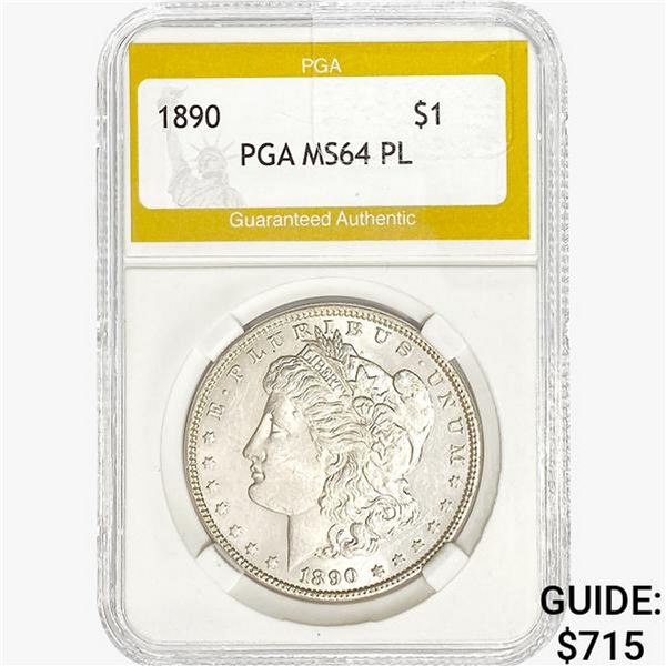1890 Morgan Silver Dollar PGA MS64 PL