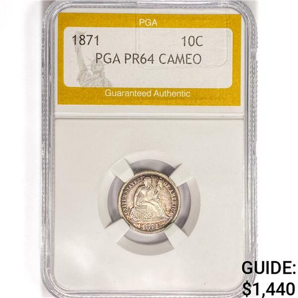 1871 Seated Liberty Dime PGA PR64 CAMEO