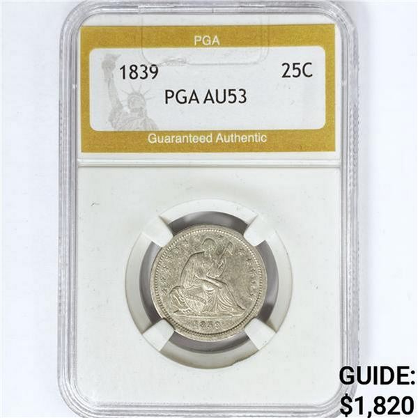 1839 Seated Liberty Quarter PGA AU53