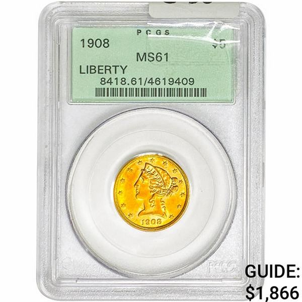 1908 $5 Gold Half Eagle NGC MS61
