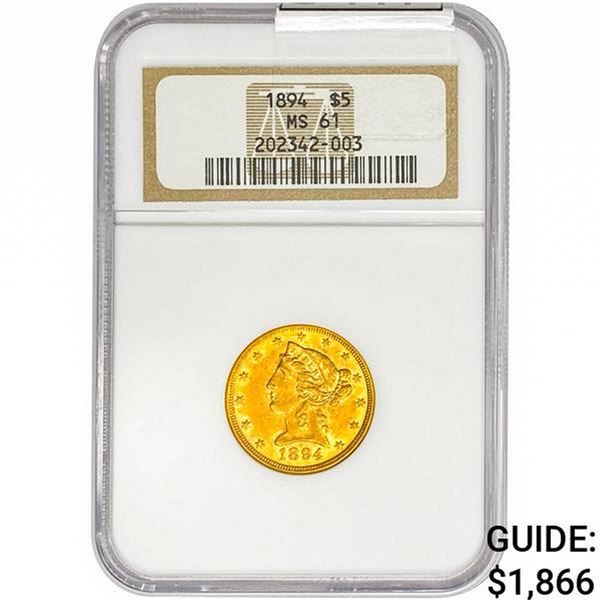 1894 $5 Gold Half Eagle NGC MS61
