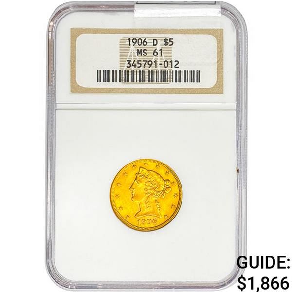 1906-D $5 Gold Half Eagle NGC MS61