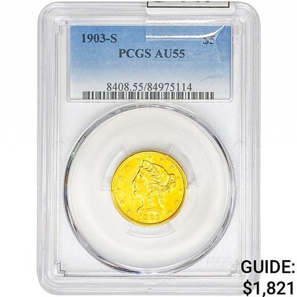 1903-S $5 Gold Half Eagle PCGS AU55