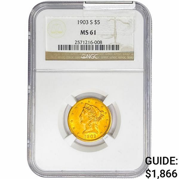 1903-S $5 Gold Half Eagle NGC MS61
