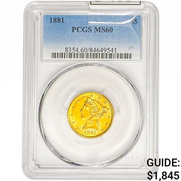 1881 $5 Gold Half Eagle PCGS MS60