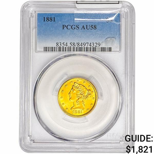 1881 $5 Gold Half Eagle PCGS AU58