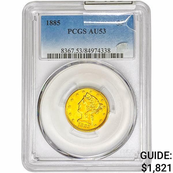 1885 $5 Gold Half Eagle PCGS AU53