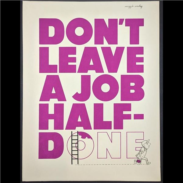 Signed Nasa Lockheed Artist Maggie Wesley Vintage Poster "Don't Leave A Job Half Done", 1950-1960s